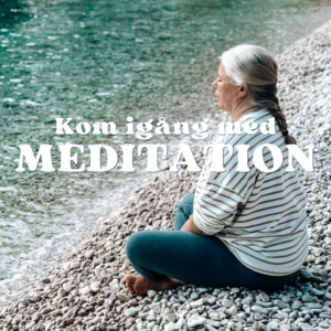 Kom igång med meditation